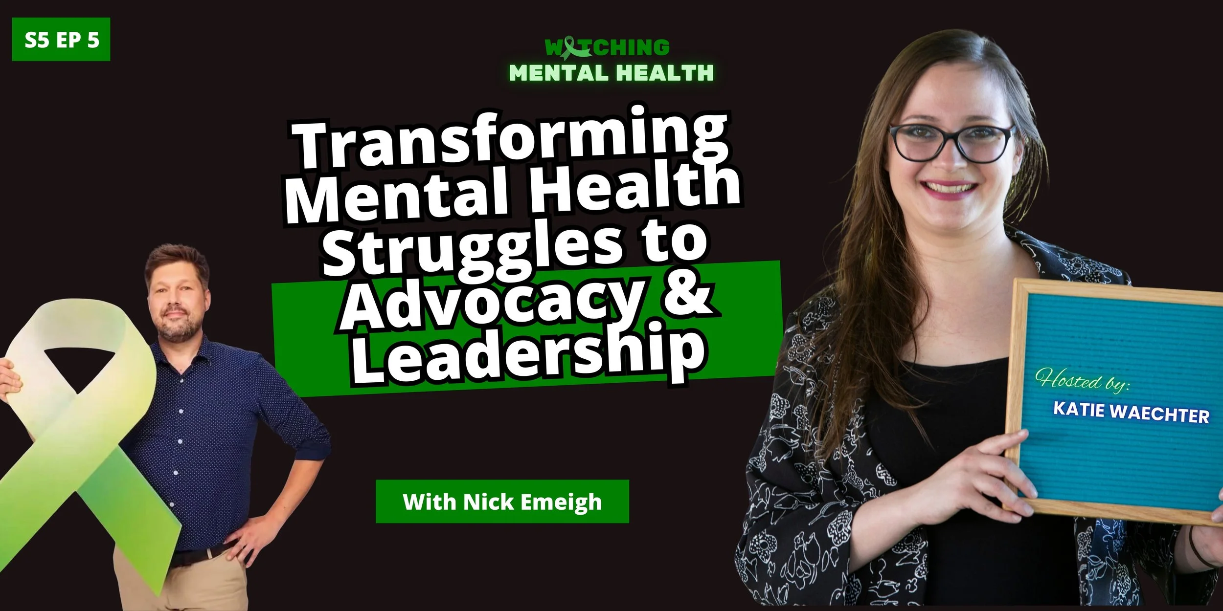 WMH Season 5 Ep 5: Transforming Mental Health Struggles to Advocacy &amp; Leadership