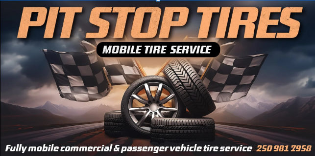 Promotional banner for Pit Stop Tires, a mobile tire service. Features stacked tires, a tire rim, checkered flags, and a scenic mountain background. Text highlights mobile service, phone number, and tire care.