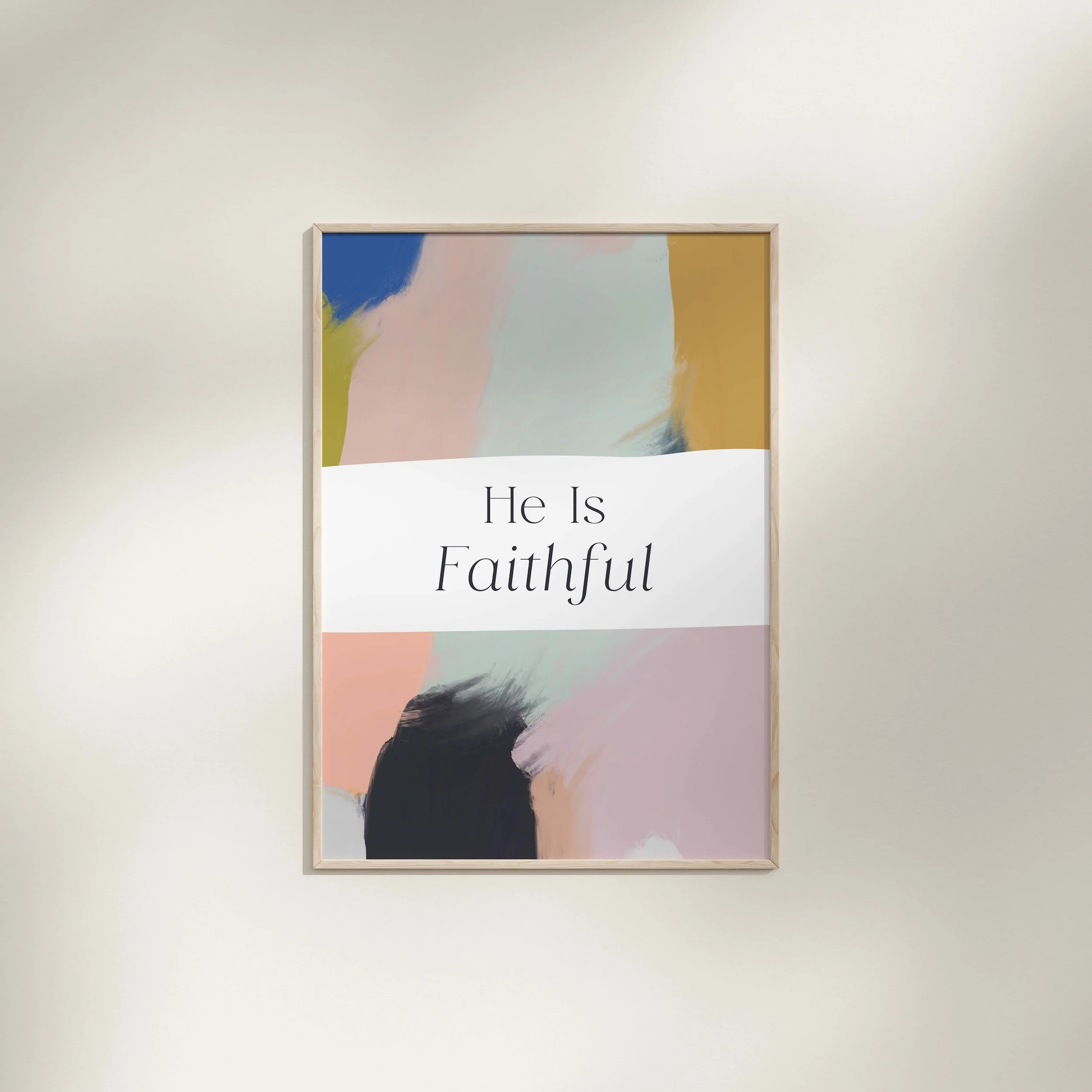 He is Faithful Digital Print