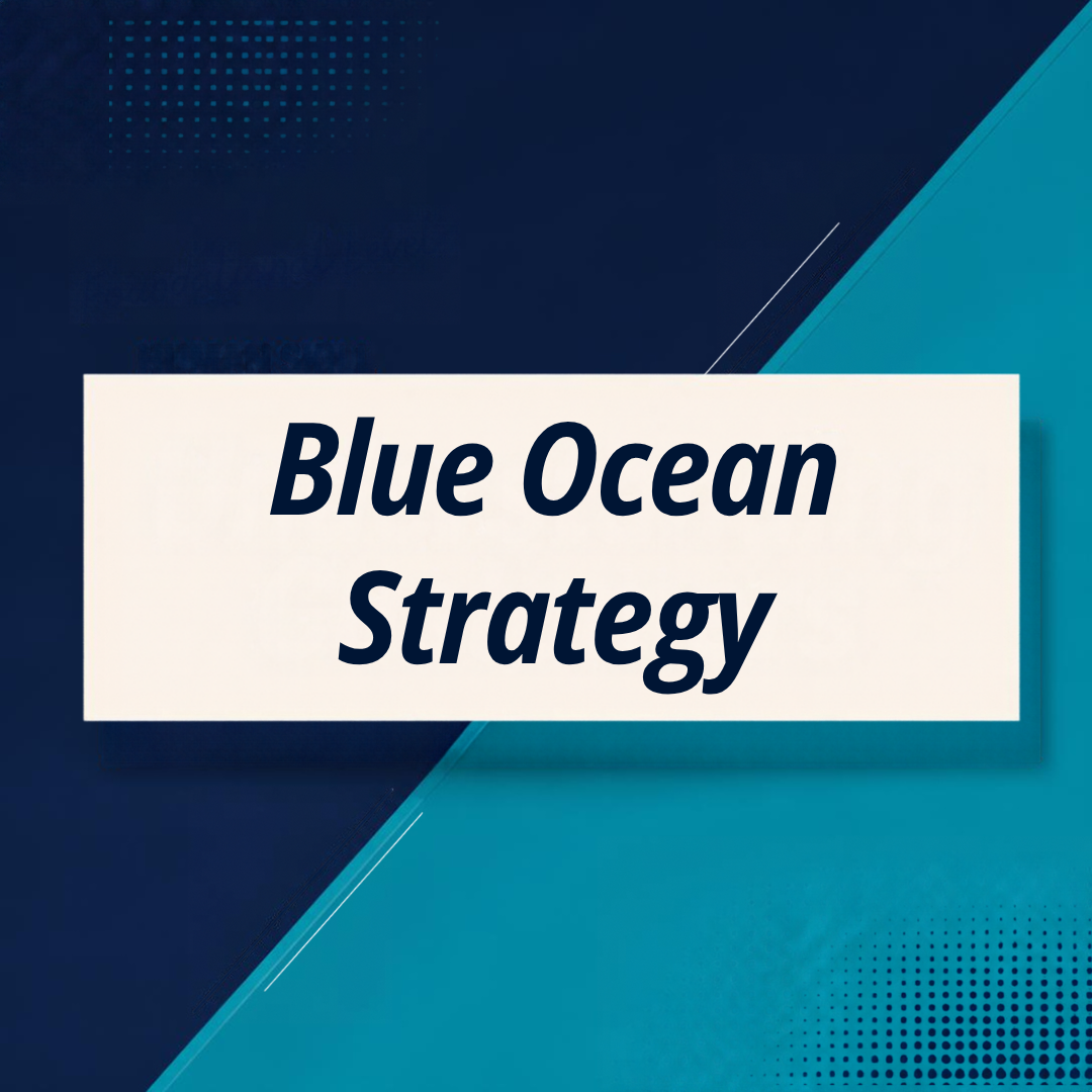 Blue Ocean Strategy