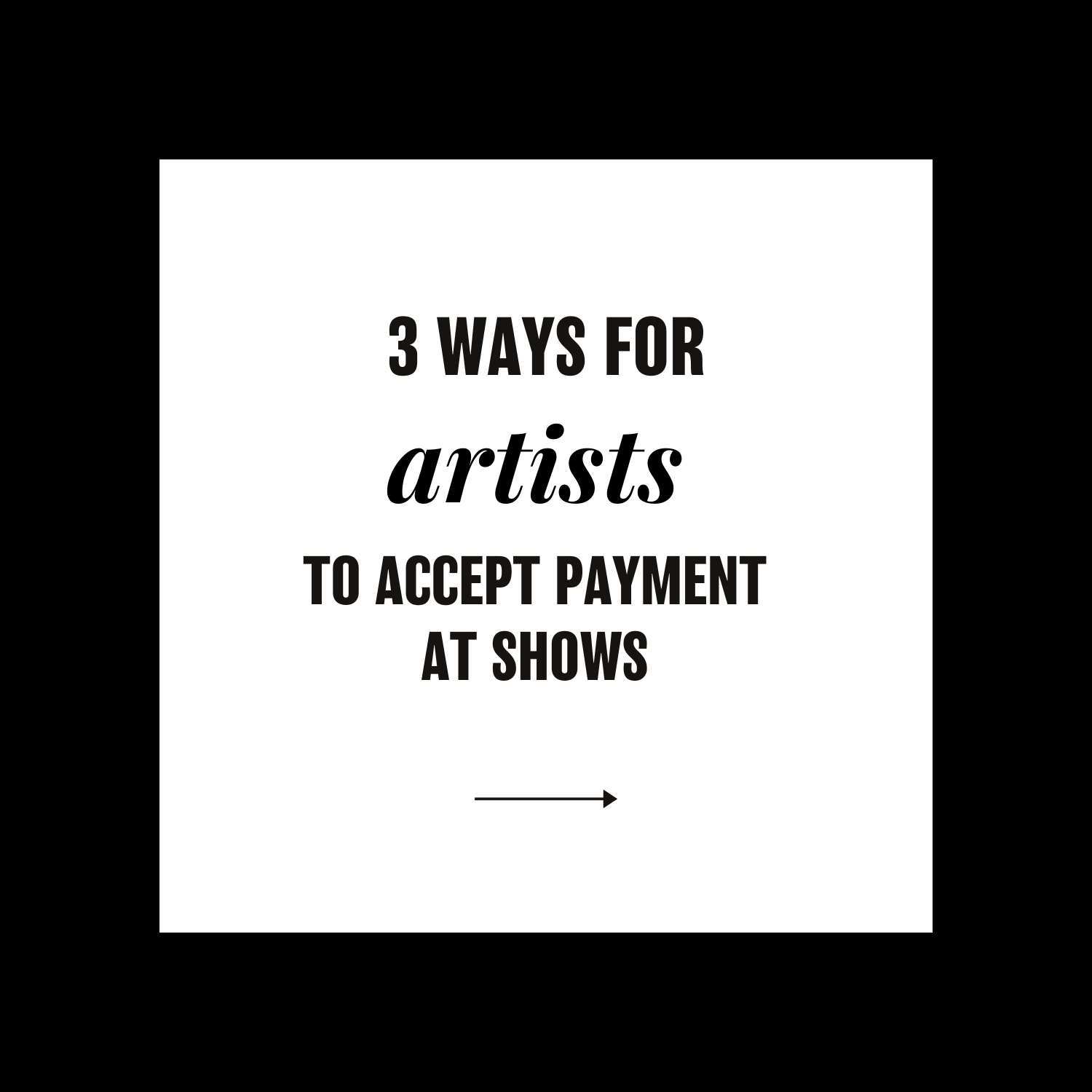 Accepting payment at art shows