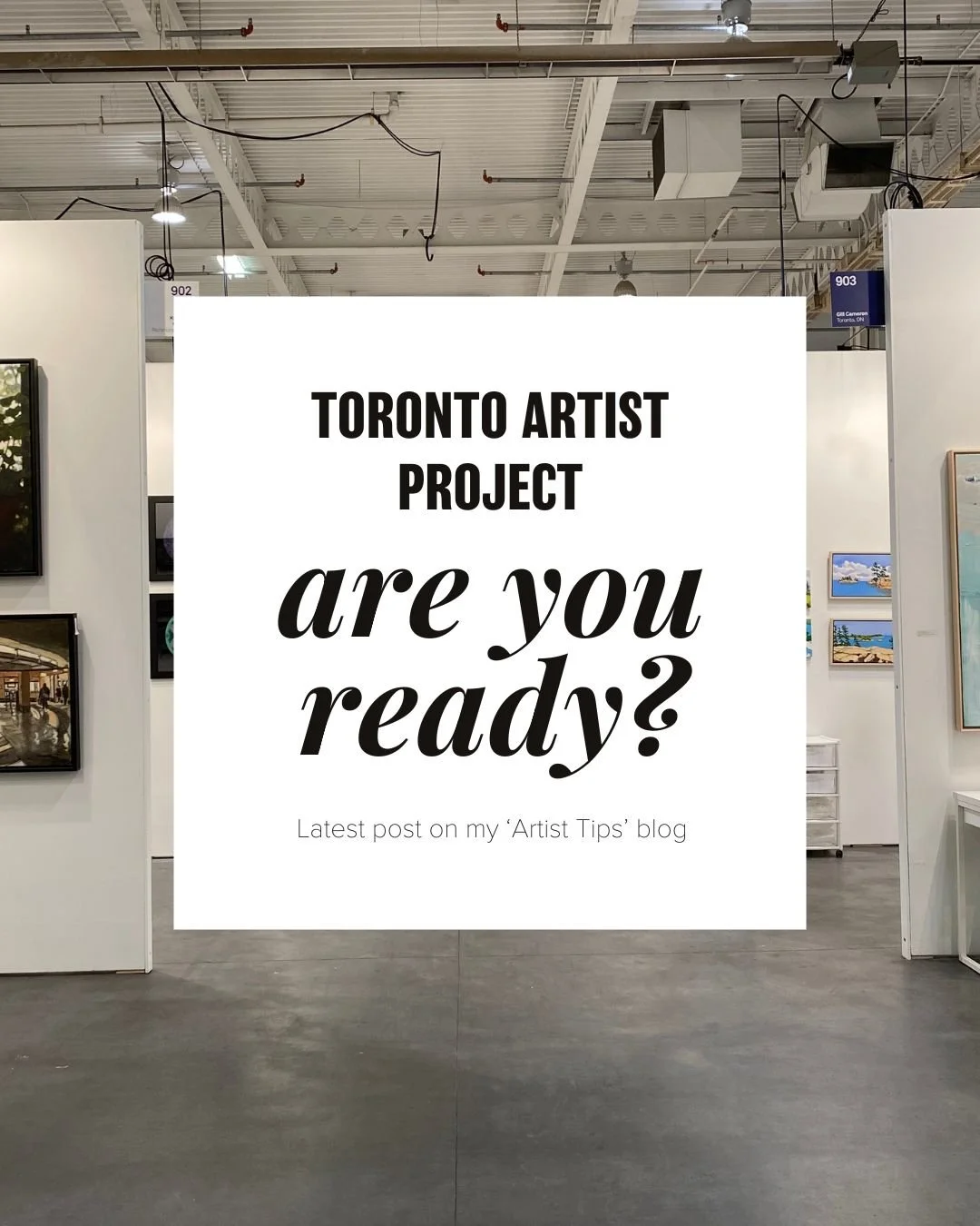 Getting Ready for Toronto Artist Project: A Friendly Check-In