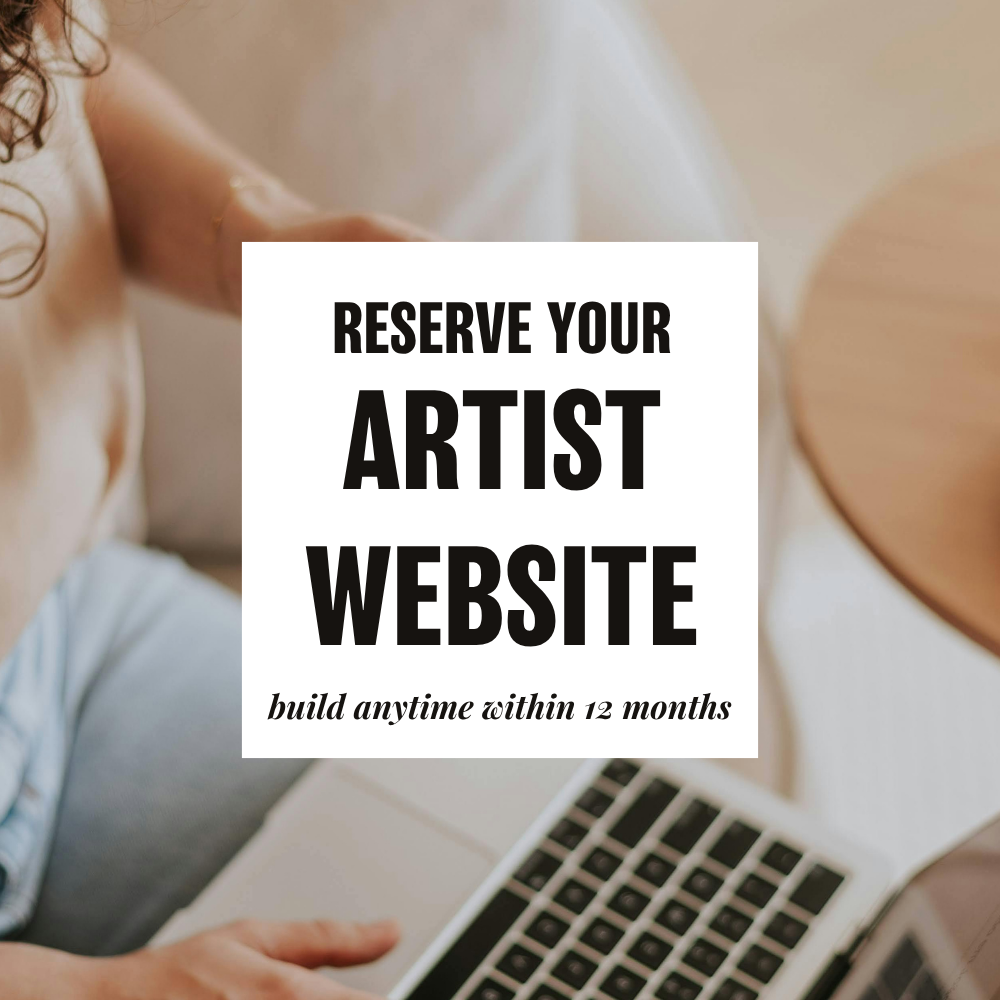 Reserve Your Artist Website