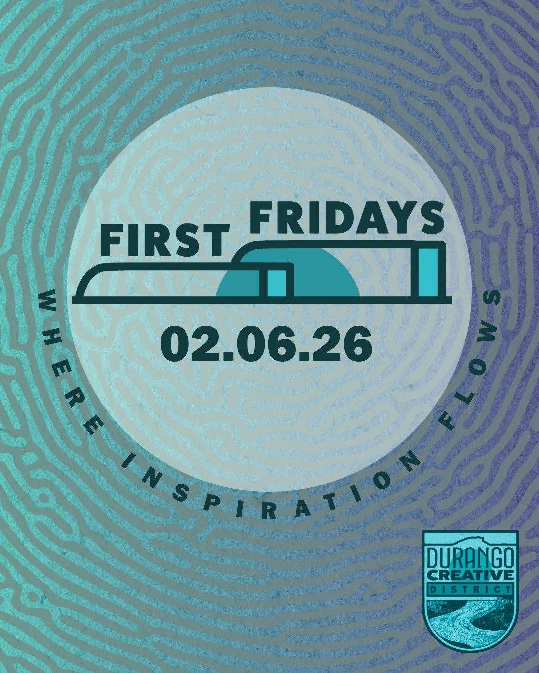 First Friday | FEB. 6