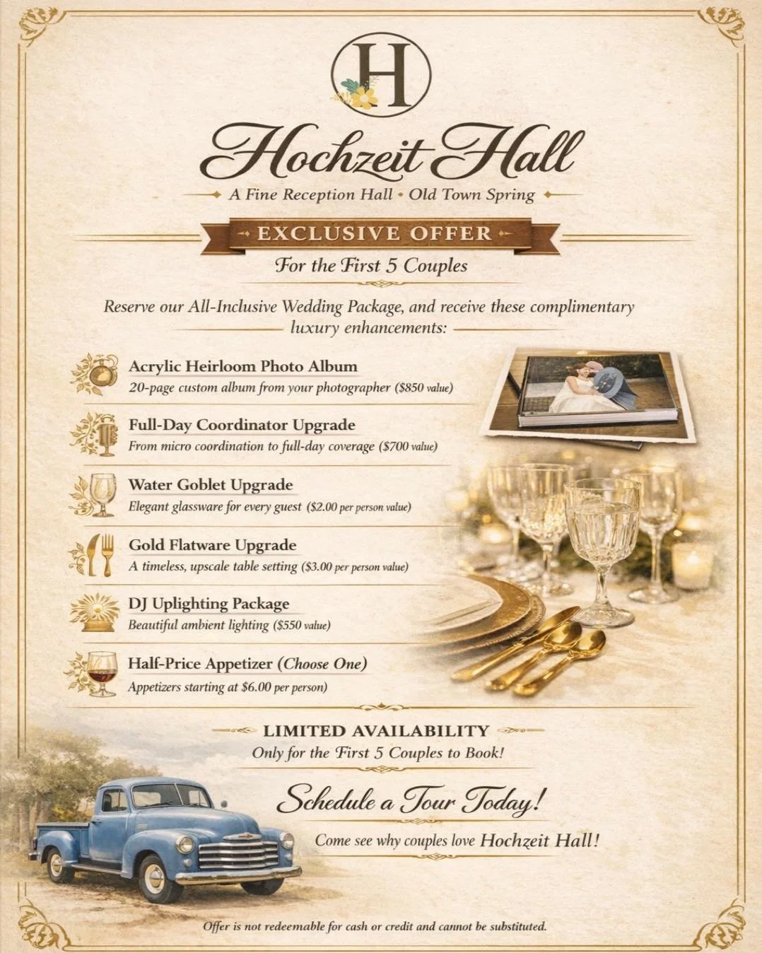 A little something extra for your wedding day ✨

For a limited time, the first 5 couples to reserve our All-Inclusive Wedding Package will receive exclusive complimentary enhancements designed to elevate every detail&mdash;from upgraded table setting