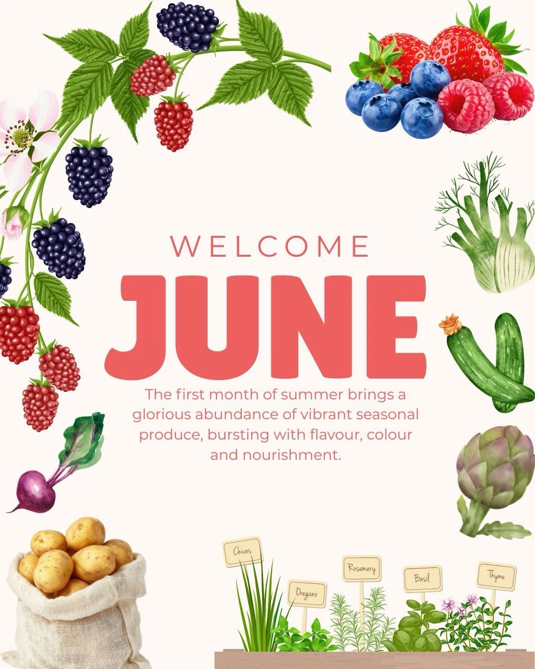 🌞 JUNE IS SERVED! 🌿🍓

The first month of summer brings a glorious abundance of vibrant seasonal produce, bursting with flavour, colour and nourishment. From tender asparagus and sweet Jersey Royals to juicy cherries, fragrant herbs and sun-ripened