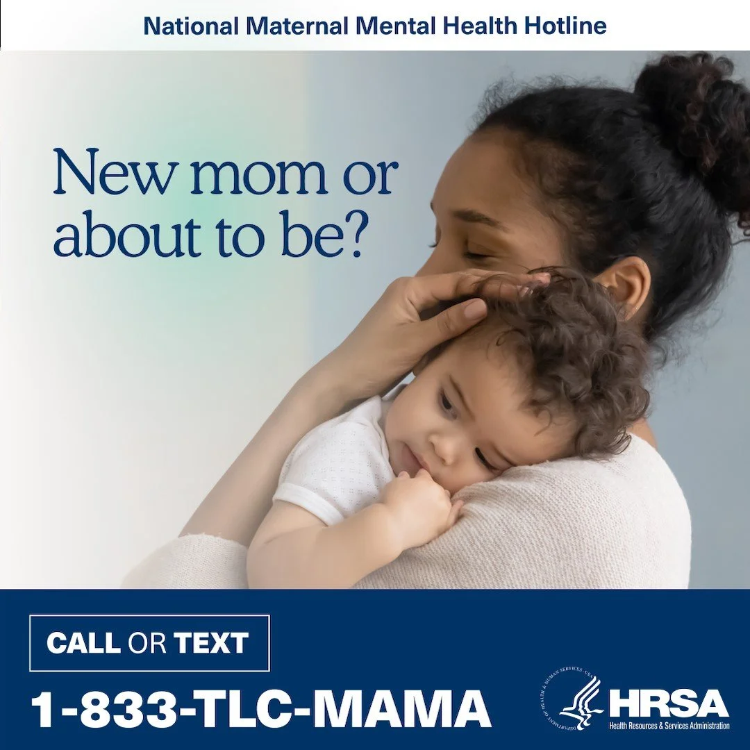 An image of a mother holding a baby with the quote "New mom or about to be?" with "Call or Text 1-833-TLC-MAMA" below for the National Maternal Mental Health Hotline.