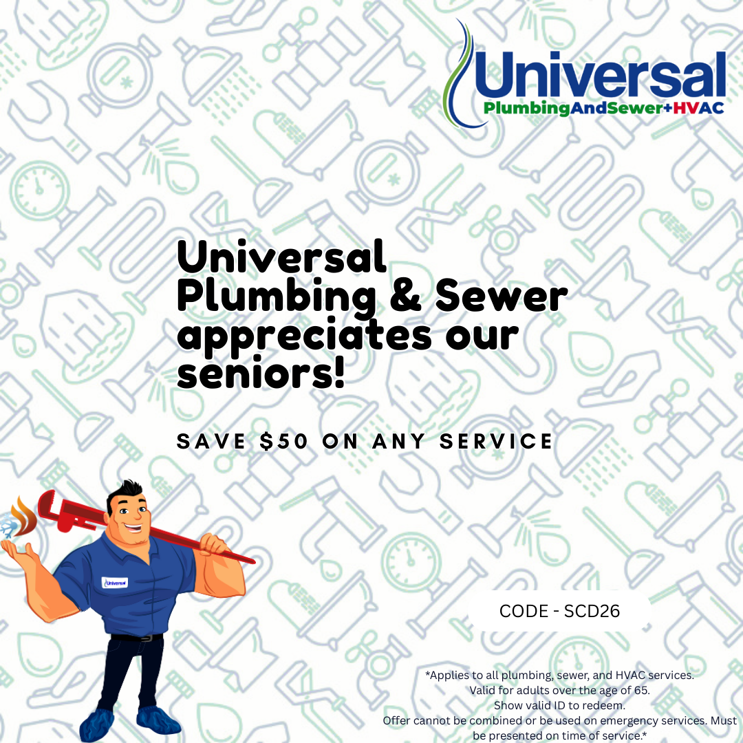 Universal Plumbing & Sewer senior citizen discount for plumbing, sewer, drain, and HVAC services.