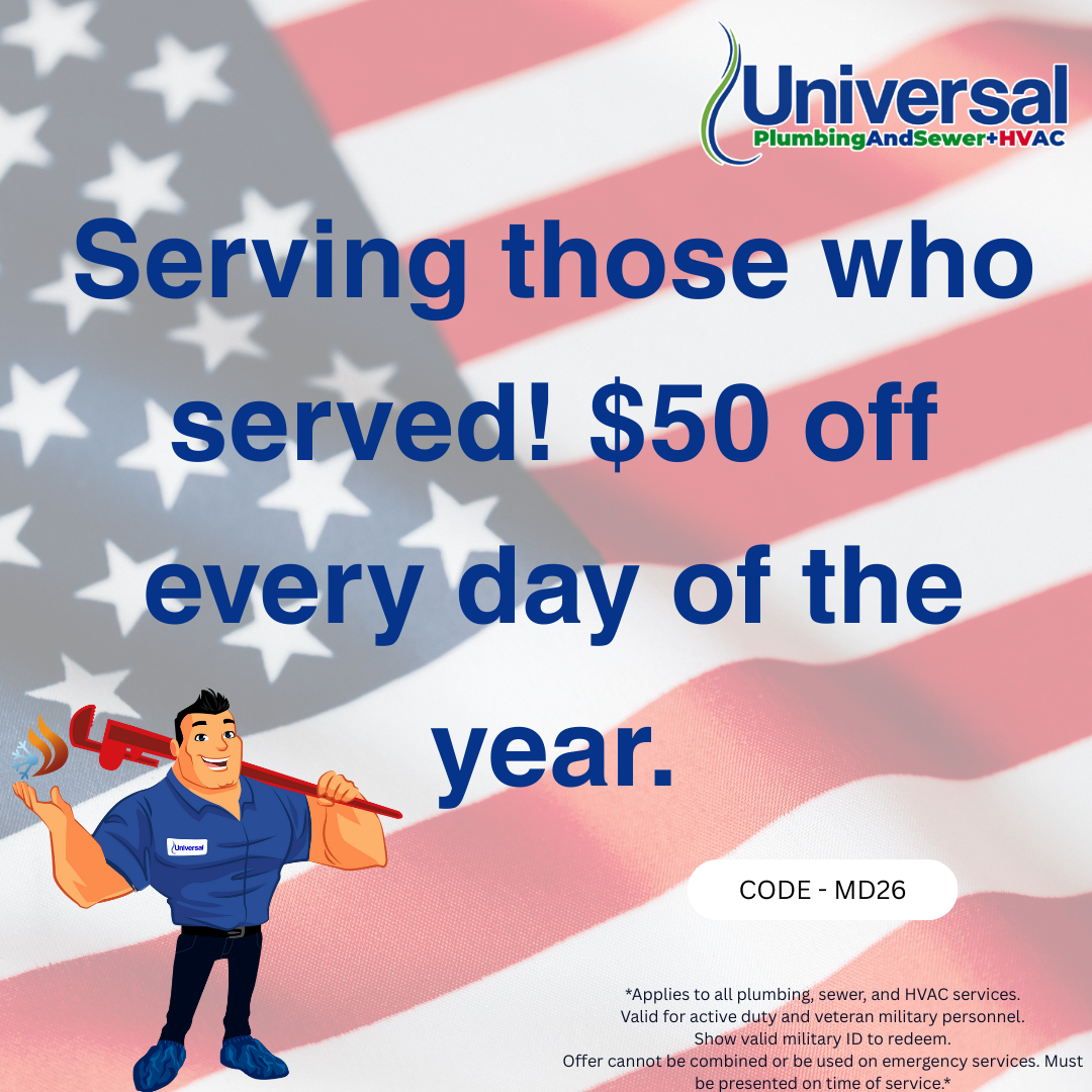 Universal Plumbing & Sewer veteran discount for plumbing, sewer, drain, and HVAC services.