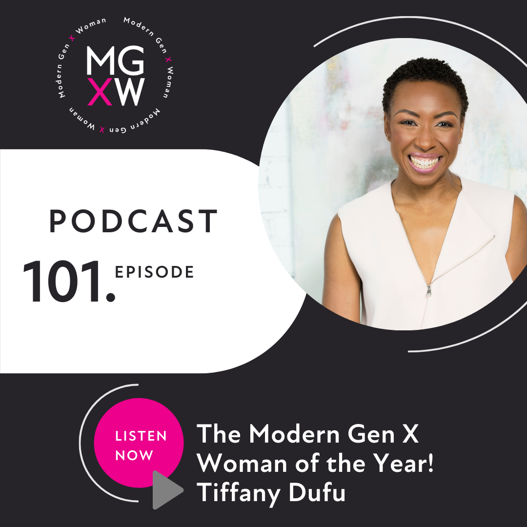 Modern Gen X Woman of the Year! Tiffany Dufu 