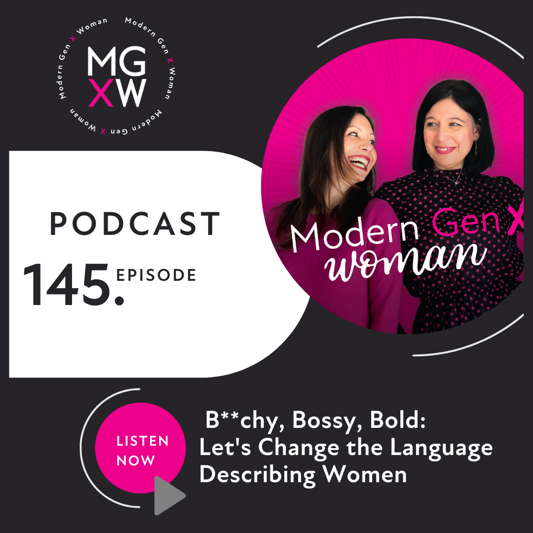 B**chy, Bossy, Bold: Let’s Change The language Describing Women