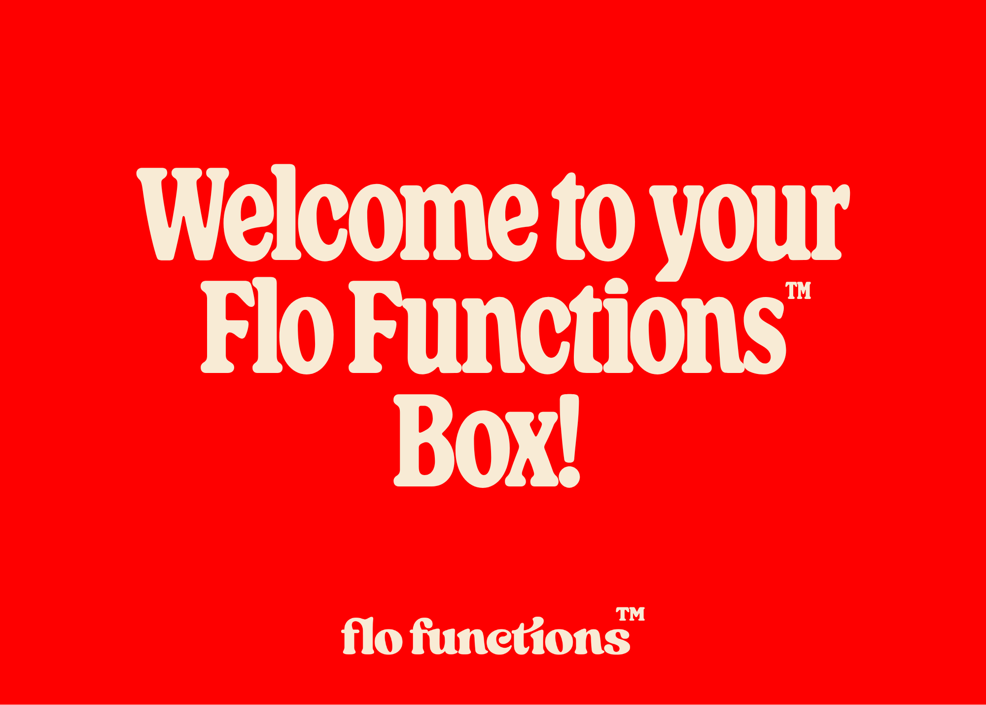 Flo Functionsᵀᴹ Box