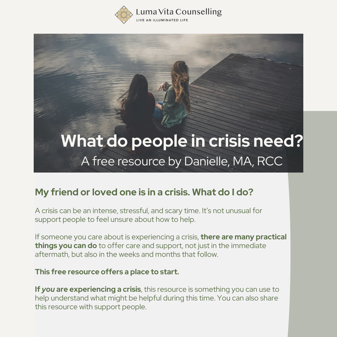 What do People in Crisis Need? By Danielle