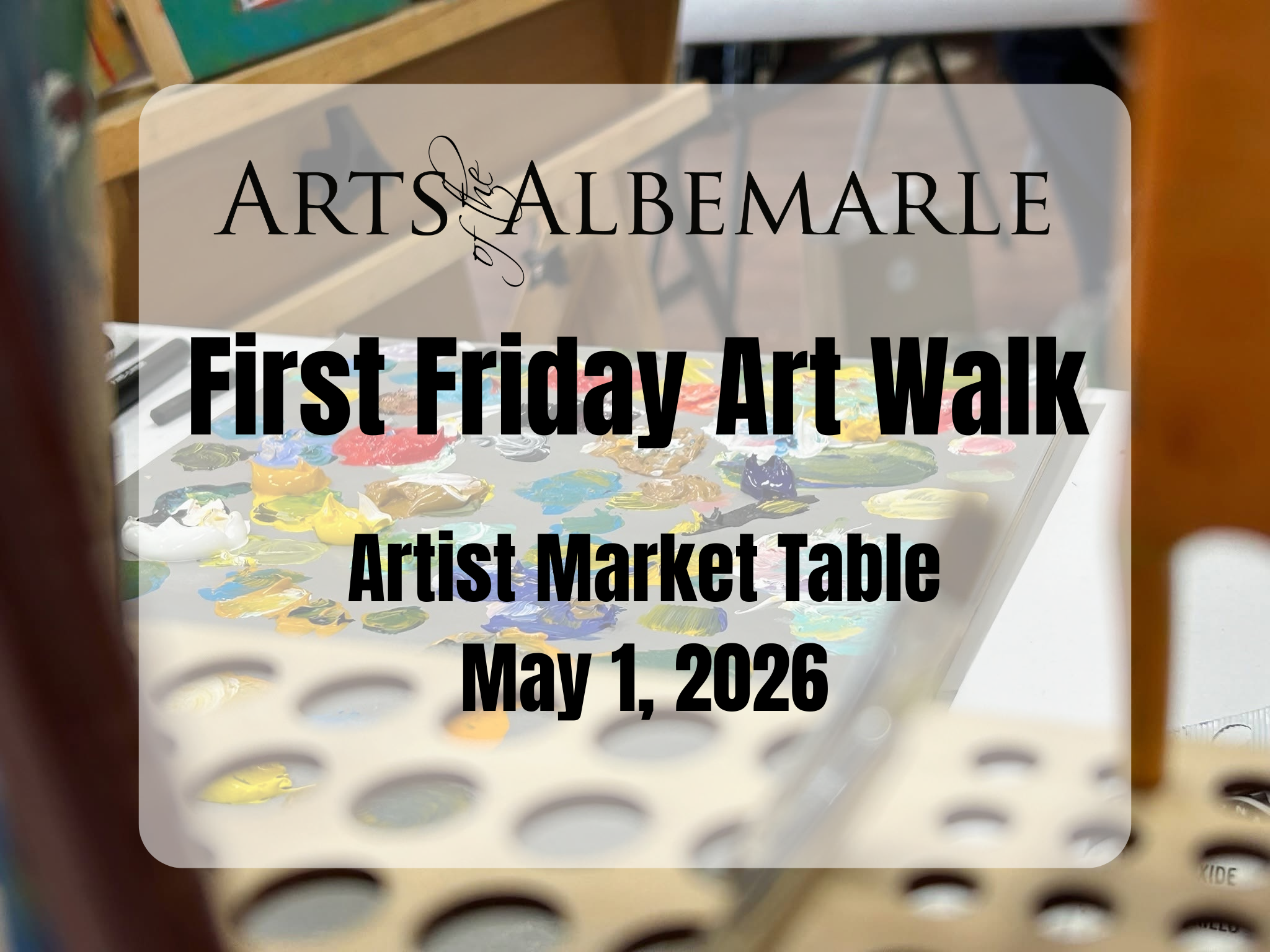 May 1 - First Friday Art Walk Vendor Table