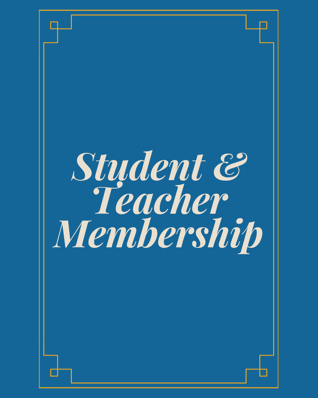 Student/Teacher Membership