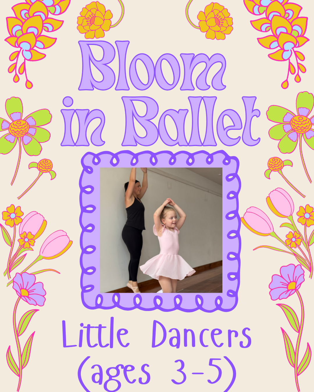 Bloom in Ballet: 8 Week Summer Semester! Little Dancers Ballet/Tap (3-5) Wednesdays 10:00-10:45