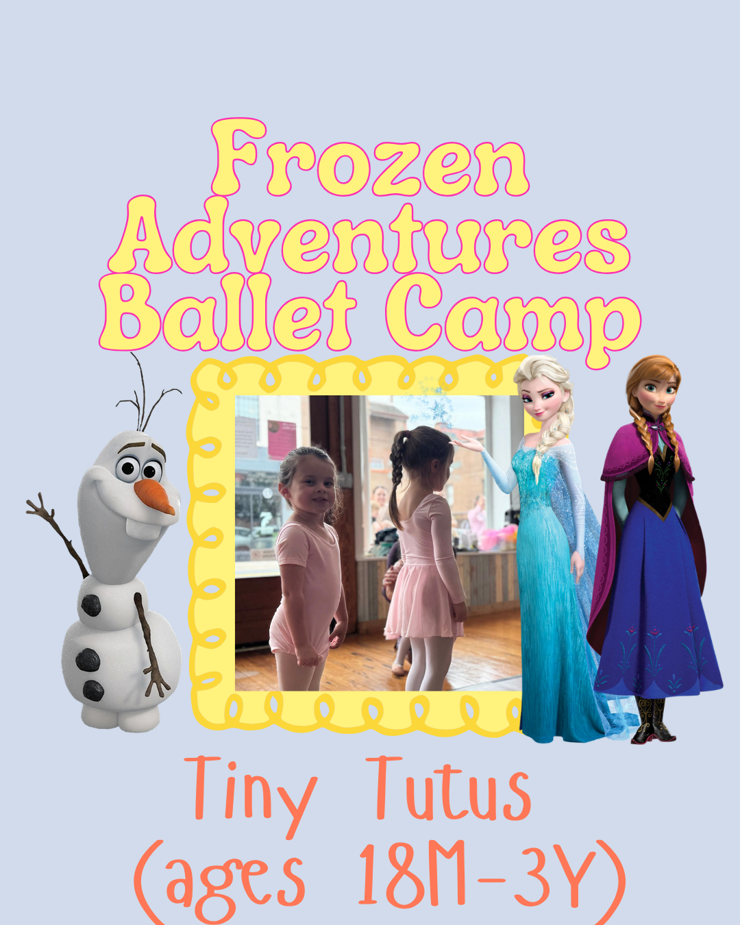 Frozen Adventures! Tiny Tutus: Caregiver and Me! (ages 18m-3y) July 6, 7, 9, 10 • 3:00-3:30 PM