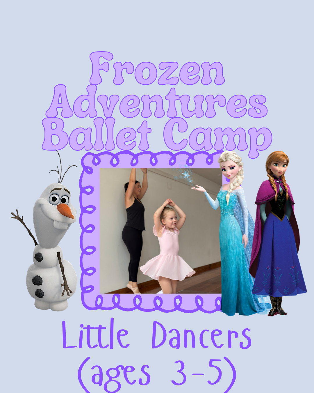 Frozen Adventures! Little Dancers: Preschool Ballet! (ages 3-5) July 6, 7, 9, 10 • 2:00-2:45 PM