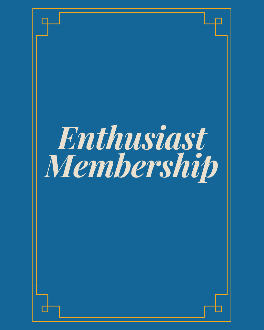 Enthusiast Membership