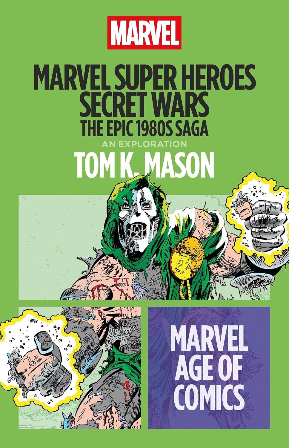 Marvel Super Heroes Secret Wars: The Epic 1980s Saga
