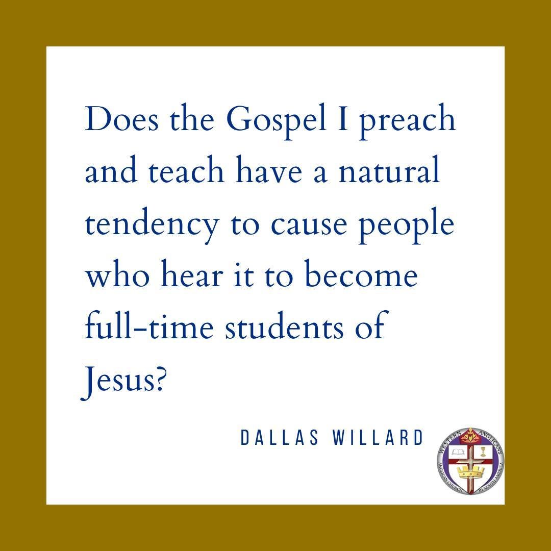 Does the Gospel I preach and teach have a natural tendency to cause people who hear it to become full-time students of Jesus? Would those who believe it become his apprentices as a natural &ldquo;next step&rdquo;? What can we responsibly expect would