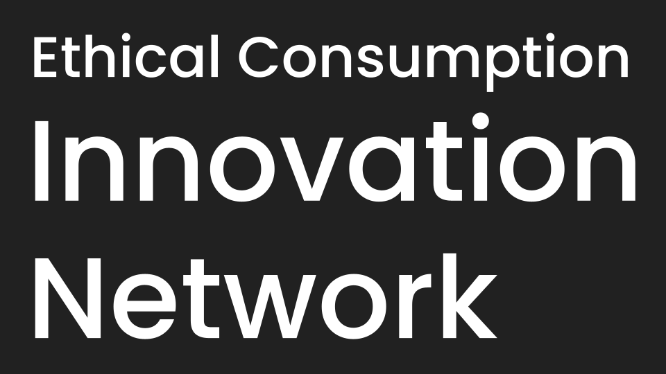 Ethical Consumption Innovation Network (ECIN)