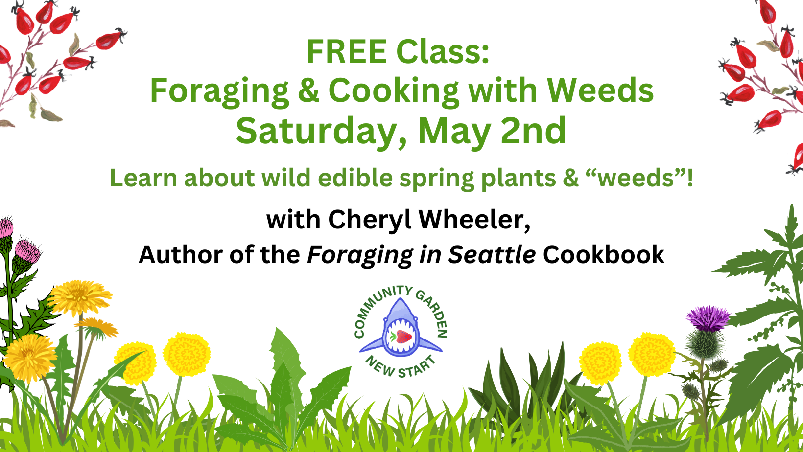 Free Class: Foraging & Cooking with Weeds with Cheryl Wheeler