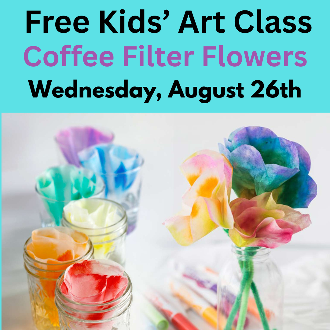 Free Kids Art Class: Watercolor Coffee Filter Flowers