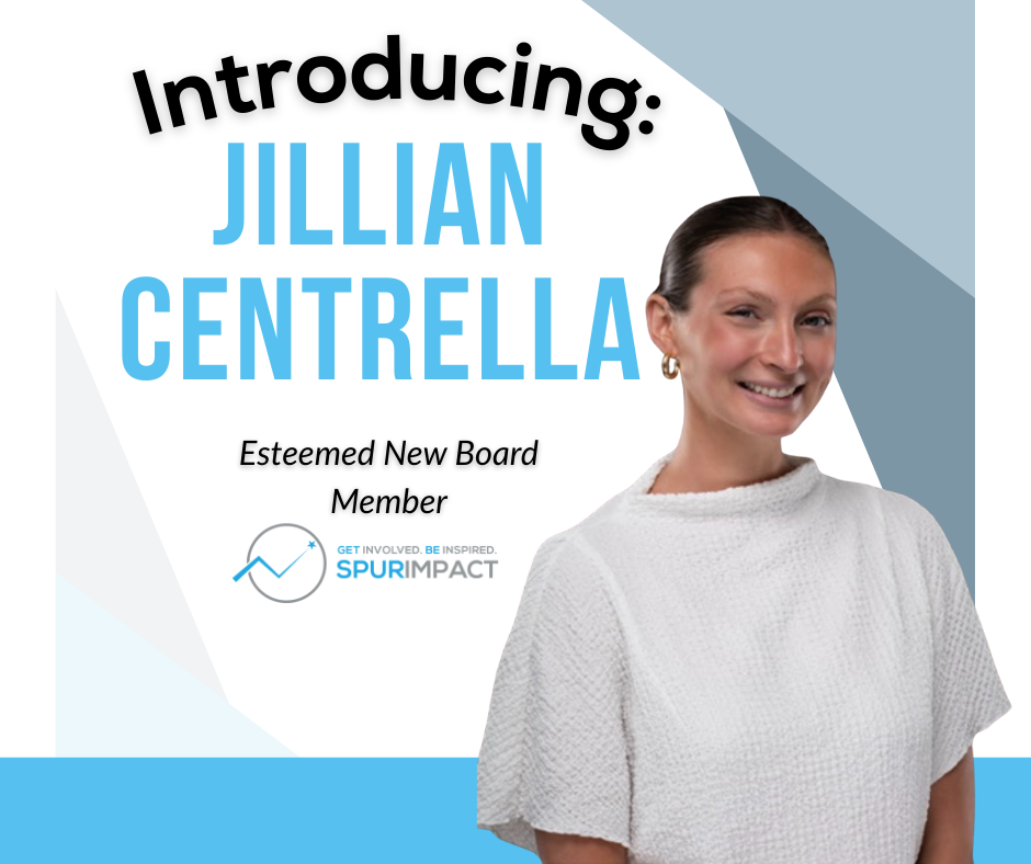 Stepping Into Leadership: Jillian Centrella Joins Spur Impact’s Board