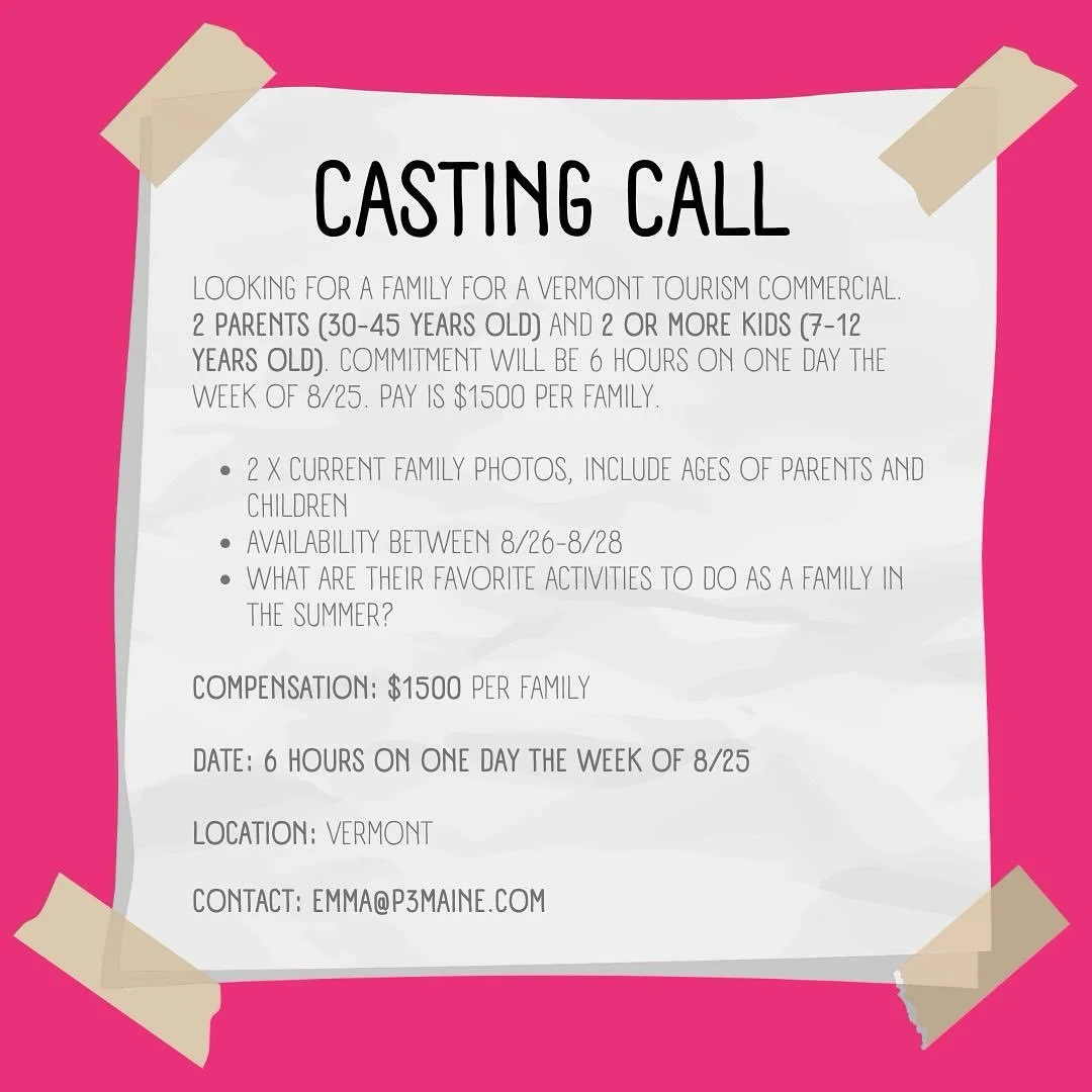 CASTING CALL for @p3maine tag a family who would be good for this! If interested please email emma@p3maine.com