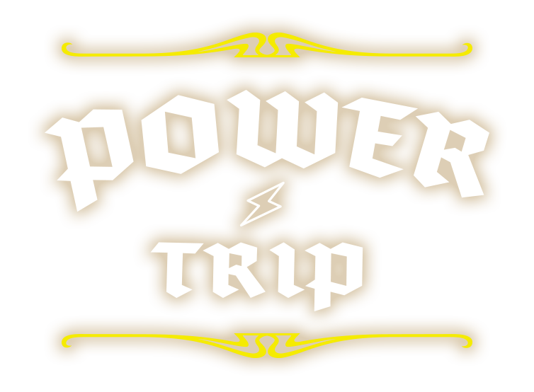 Power Trip Musical