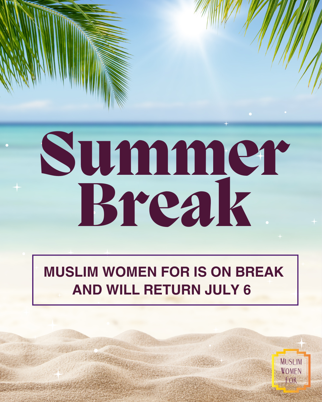 Closed for Summer Break 
