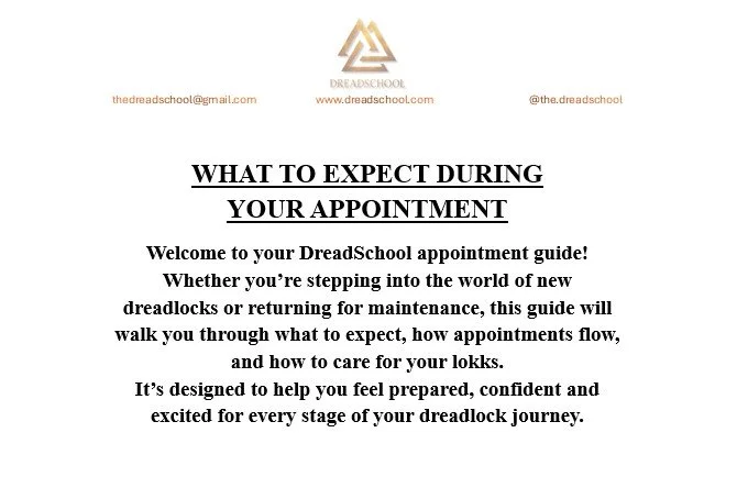 DreadSchool logo at the top, with contact information and website, followed by a title 'WHAT TO EXPECT DURING YOUR APPOINTMENT' and introductory text describing a guide to dreadlock care and maintenance.