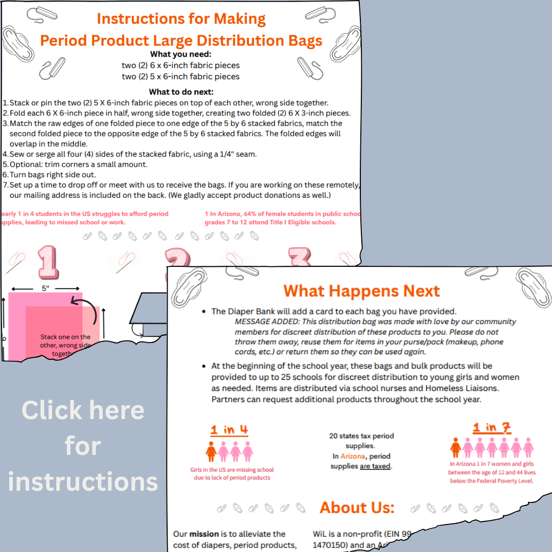 Instructions for making large distribution bags for period products, with steps and informational graphics, including statistics about period poverty and a section about future distribution plans.