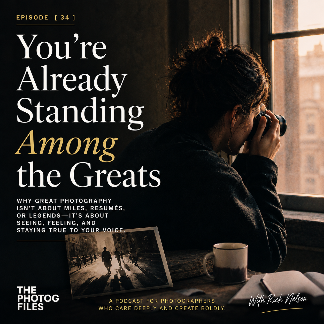 You’re Already Standing Among the Greats