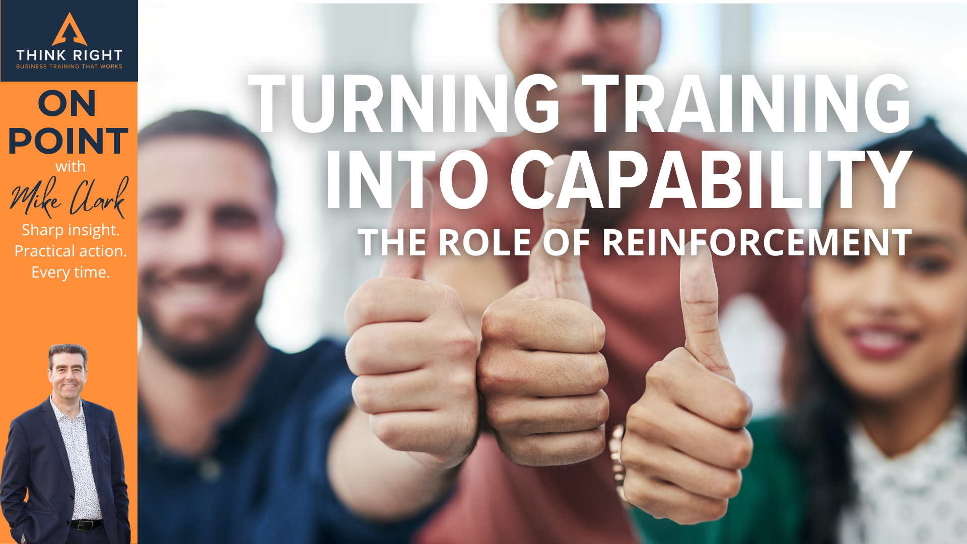 Mike Clark + Turning Training Into Capability