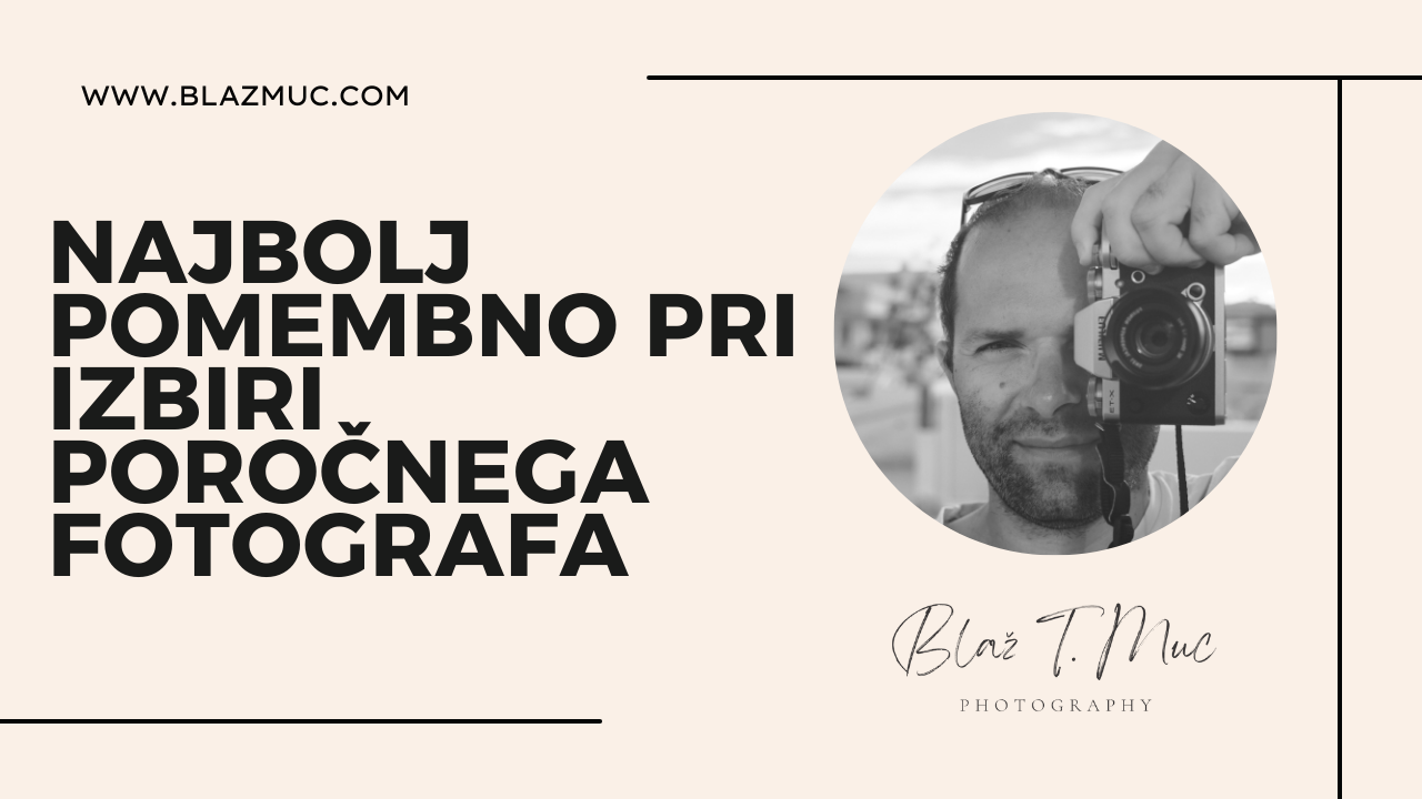 Najbolj pomembno pri izbiri poročnega fotografa