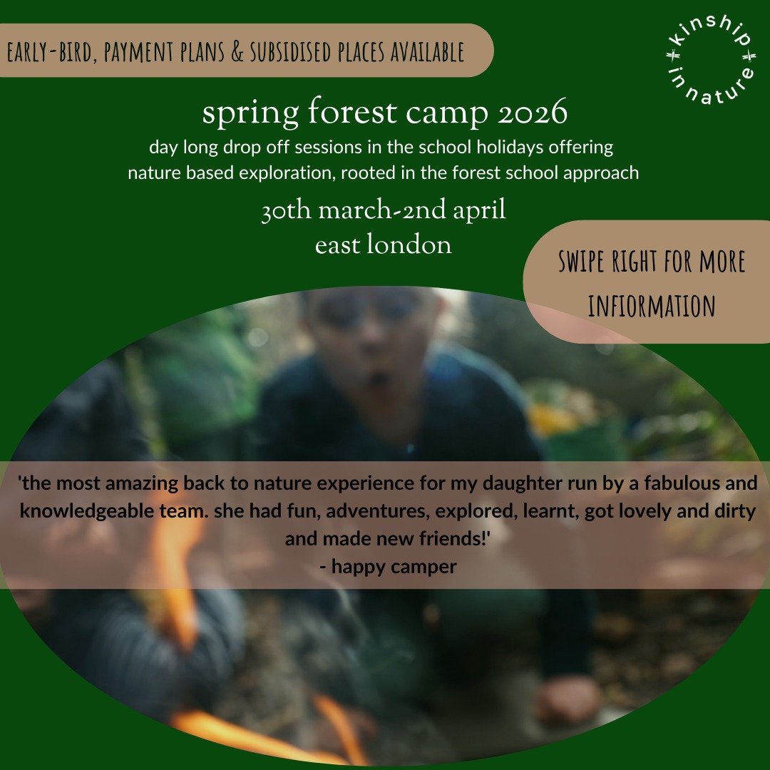 kin camps offer the rare opportunity to unplug from city life and engage in the quintessential childhood experience of play, adventure &amp; freedom immersed in nature. 

earlybird &pound;60/day rate.
if booked by the end of january 2026

we're relea