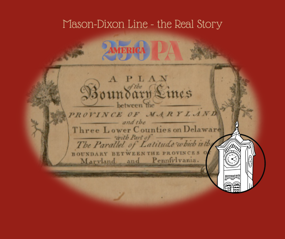 America250 Mason-Dixon Line the Real Story