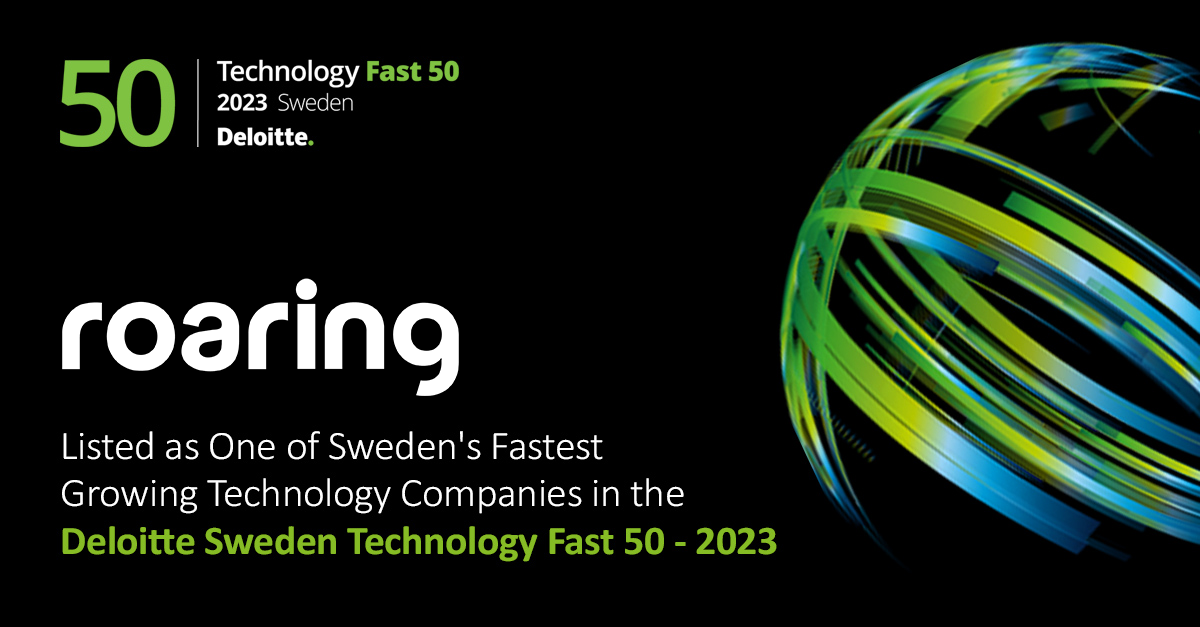 Deloitte Fast 50: Roaring is one of Sweden's fastest-growing tech companies