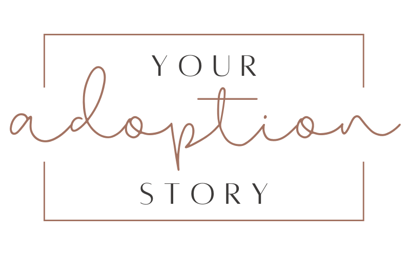 Your Adoption Story