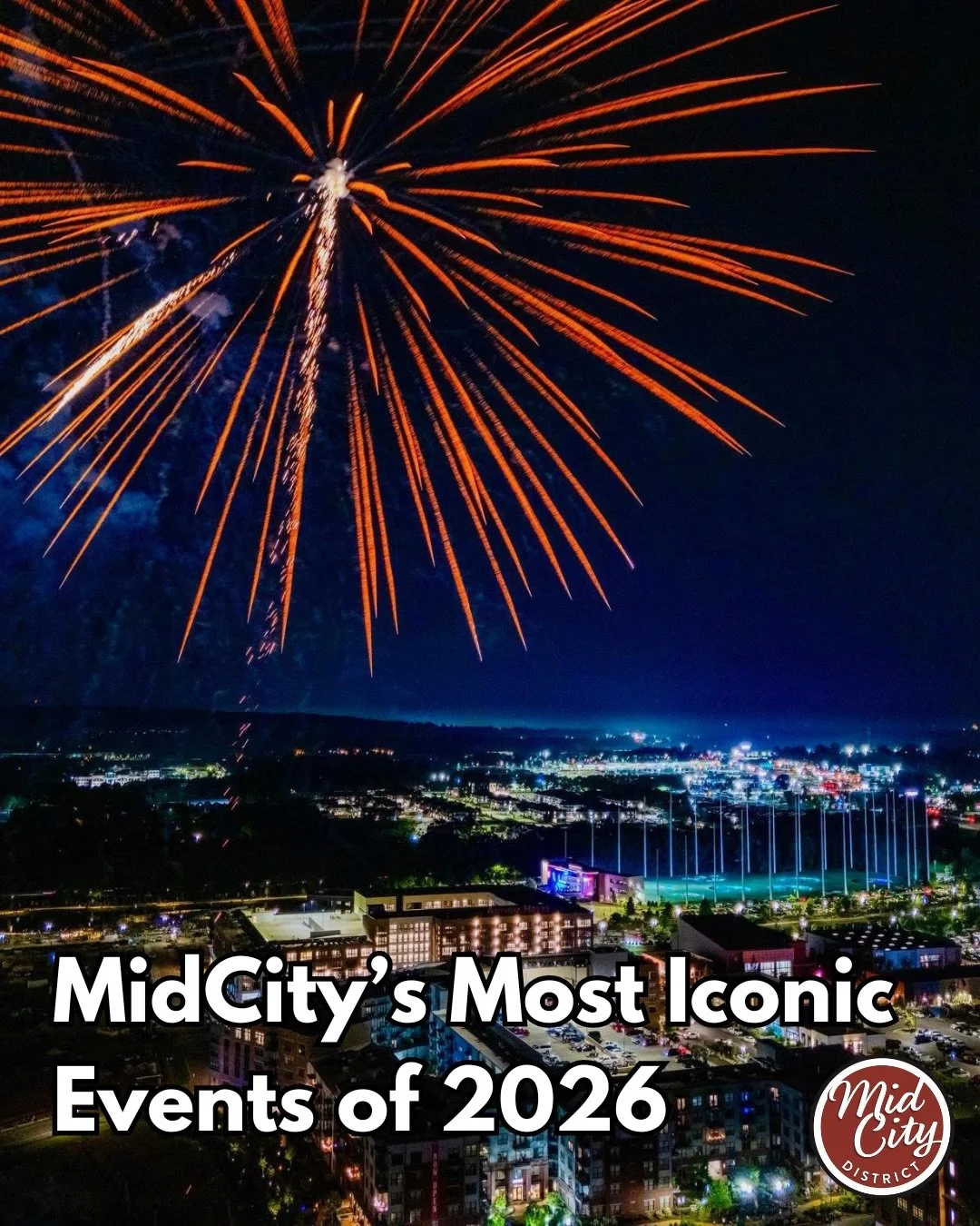 ✨2026 Best Annual Events in MidCity District✨

Live music and markets to themed parties, festivals, fitness, and family-friendly fun. We&rsquo;re bringing the energy all year long! Mark your calendars and come experience what&rsquo;s next in the Dist