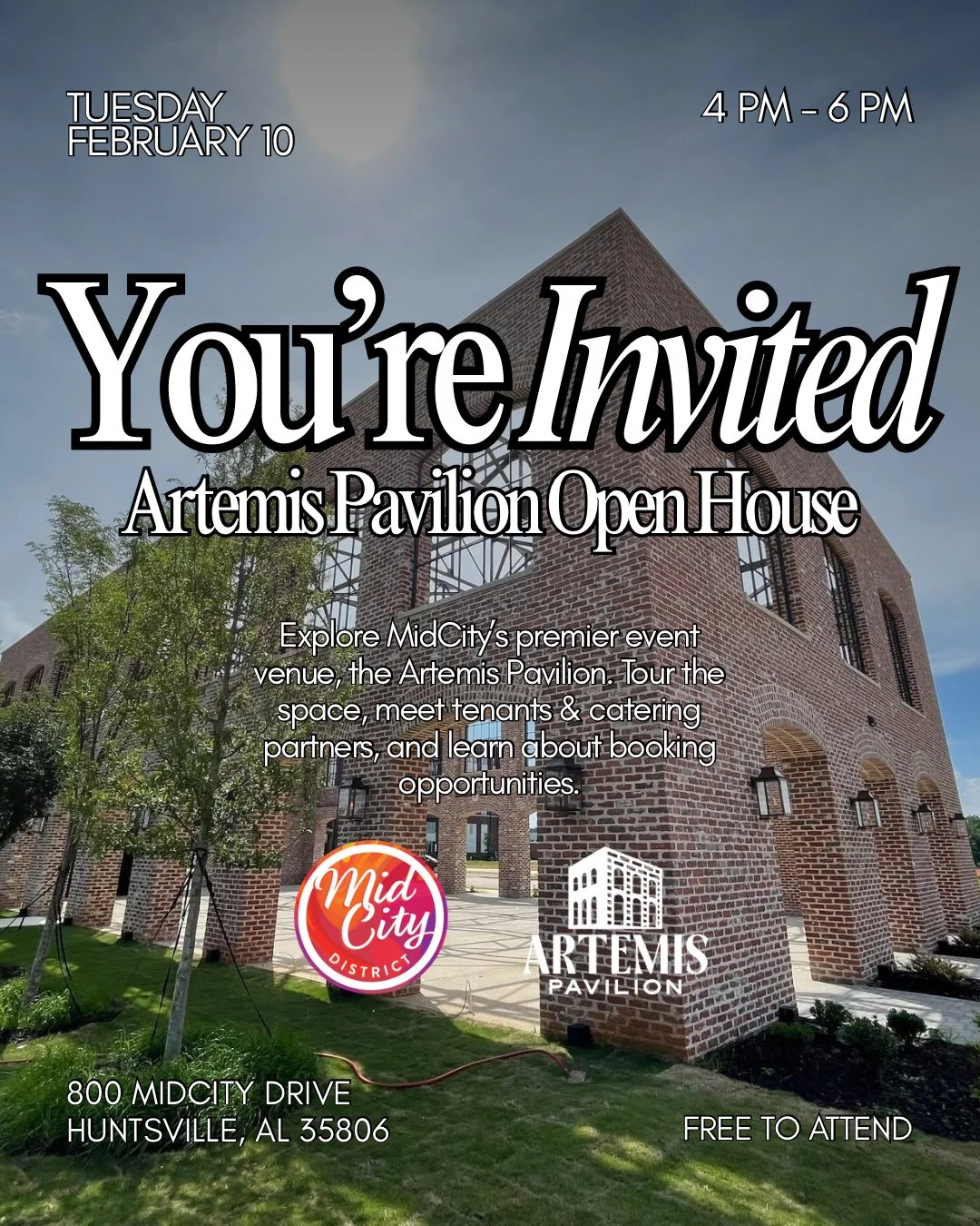 🥳You&rsquo;re Invited to our first ever Artemis Pavilion Open House!

📅 Tuesday, February 10
⏰ 4:00 - 6:00 PM
📍 Artemis Pavilion | MidCity District
800 MidCity Drive Huntsville, AL 35806
🎟️ Free and open to the public

Discover the possibilities 