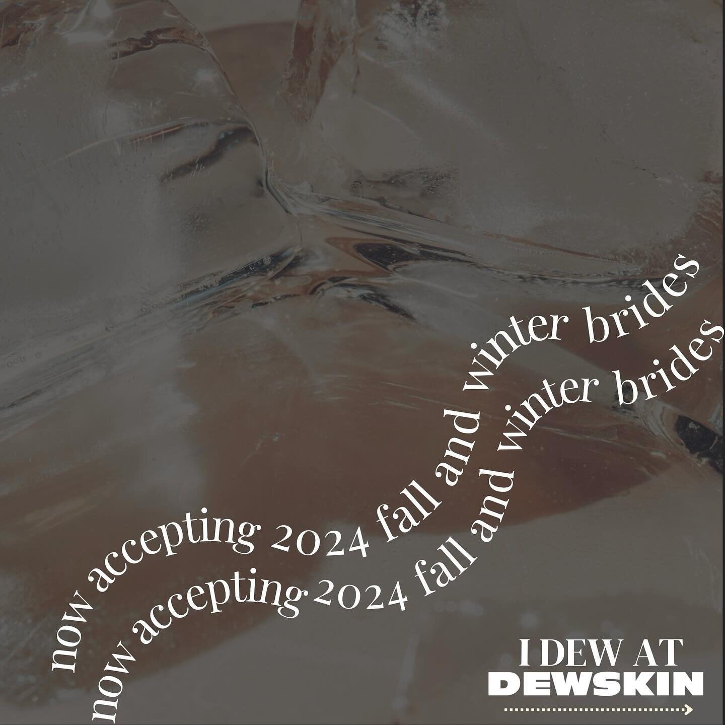 HELLO 2024 FALL &amp; WINTER BRIDES-TO-BE!💍

Get your skin wedding-ready with the &ldquo;I DEW&rdquo; bridal skincare package at Dewskin! Leave it to Leah, your Skin BFF, to create a fully customized treatment plan specific to your skin&rsquo;s need