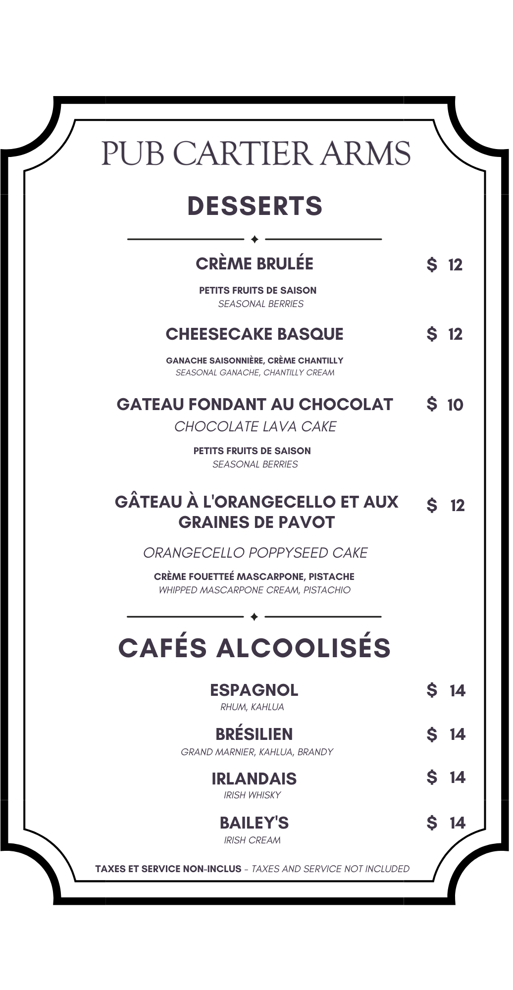 Menu from Pub Cartier Arms featuring desserts like crème brûlée, cheesecake basque, chocolate lava cake, and orange poppy seed cake, as well as alcoholic coffees such as Espanol, Brasilien, Irlandais, and Bailey's.