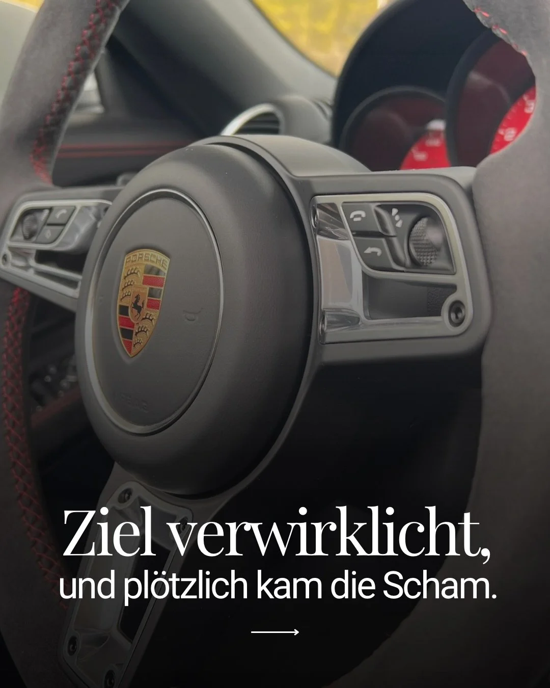 Ziel erreicht.
Und pl&ouml;tzlich kam: Scham.

Ich war am Wochenende mit einem Porsche unterwegs.
Ein Ziel, auf das ich lange hingefiebert habe.

Und als es da war?
Konnte ich es nicht genie&szlig;en.

Stattdessen:
Enge im Hals.
Druck im Magen.
Der I