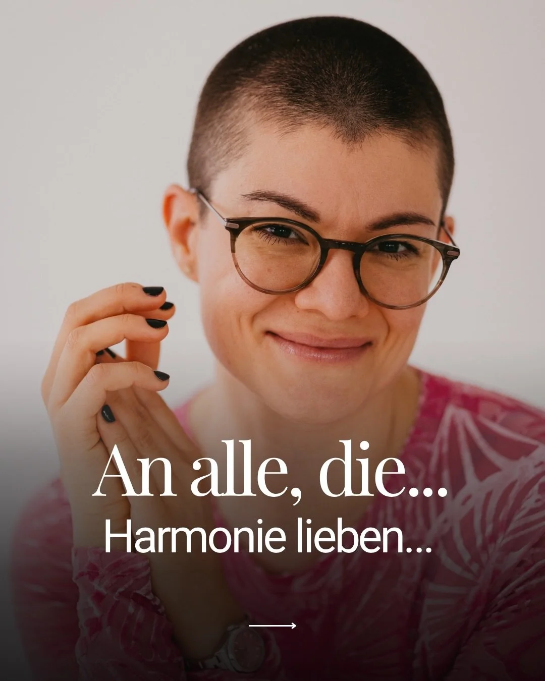 An alle, die Harmonie-s&uuml;chtig sind und&hellip;

&hellip; Konflikte vermeiden
&hellip; immer funktionieren
&hellip; sich zusammenrei&szlig;en
&hellip; Harmonie &uuml;ber Ehrlichkeit stellen
&hellip; Ja sagen, obwohl es sich falsch anf&uuml;hlt

D
