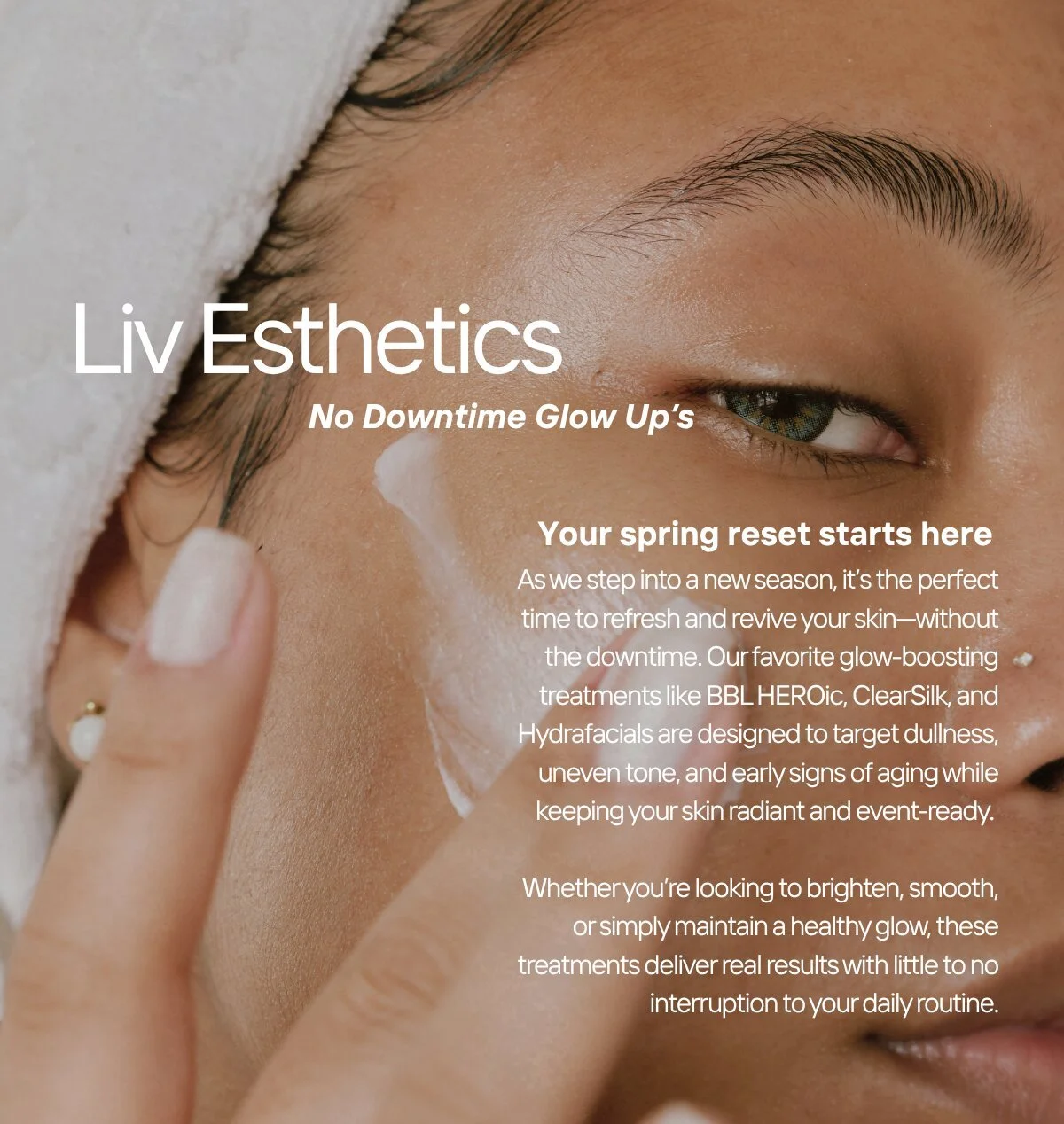 No Downtime Glow Up’s at Liv Esthetics