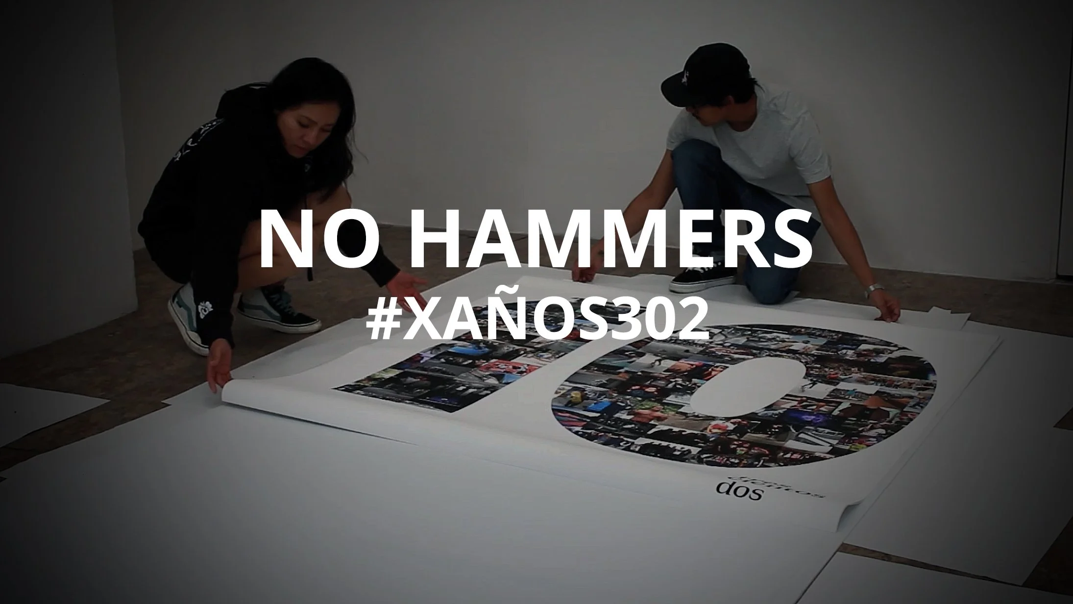NO HAMMERS / #10AÑOS302
