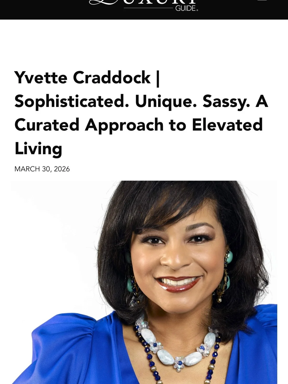 Allow me to introduce myself.

Where I started
Who mentored me
My inspiration sources
My current favorite design dish&hellip;.

Details here: 

https://luxuryguideusa.com/yvette-craddock-sophisticated-unique-sassy-a-curated-approach-to-elevated-livin